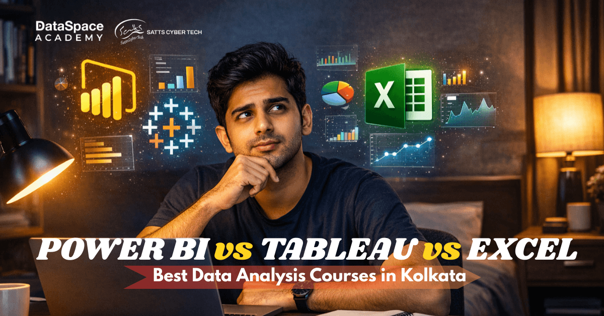 Power BI vs Tableau vs Excel: Choosing the Best Data Analysis Courses in Kolkata